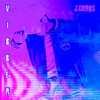 J.Croos - Vibber
