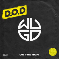 D.O.D - On The Run