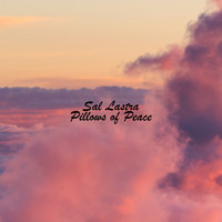 Sal Lastra - Pillows of Peace