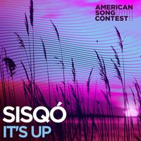 Sisqo - It’s Up (From “American Song Contest”)