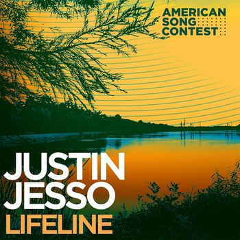 Justin Jesso - Lifeline (From “American Song Contest”)