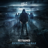 Restrained - Exception 2 The Rule