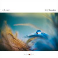 Brent Parker - Rest Easy