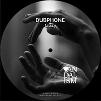 Dubphone - Crazy