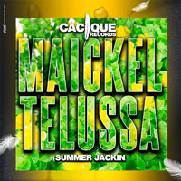 Maickel Telussa - Summer Jackin