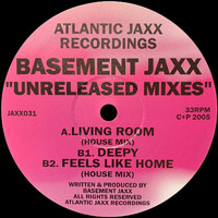 Basement Jaxx - Jaxx Unreleased