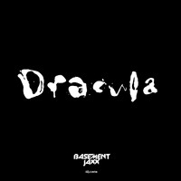 Basement Jaxx - Dracula