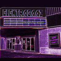 Elektragaaz - The Synaesthetic Picture Show Now Playing, Pt. 5