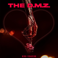 Nerd Ferguson - The D.M.Z. (Explicit)