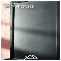 Sasha Primitive - Empty Promises