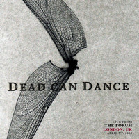Dead Can Dance - Live from The Forum, London, UK. April 7th, 2005