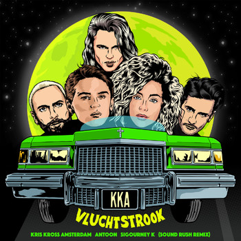 Kris Kross Amsterdam featuring Antoon and Sigourney K - Vluchtstrook (Sound Rush Remix)
