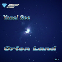 Yonel Gee - Orion Land