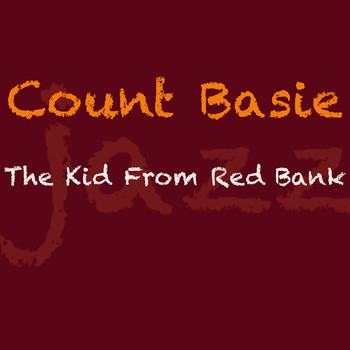 Count Basie - The Kid From Red Bank