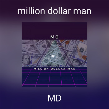 MD - million dollar man (Radio version)