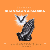 MASIEA and Shangaan featuring Karaman, Kat - Scavenger, Phil - Cash and Rodger - Jehovah (Radio Edit)