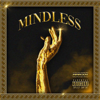 AARXN - Mindless (Explicit)