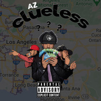 AZ - Clueless (Explicit)