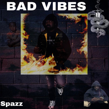 Spazz - Bad Vibes (Explicit)