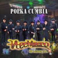 Hechizero de Linares - Polka Cumbia