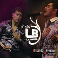 La Barra - 15 Años