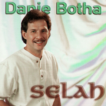 Danie Botha - Selah