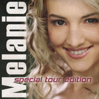 Melanie - Special Tour Edition