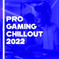 Lounge relax - Pro Gaming Chillout 2022