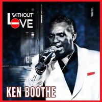 Ken Boothe - Without Love