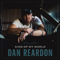 Dan Reardon - King of My World