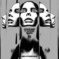 John Summit - Human (feat. Echoes) (Aaron Hibell Extended Remix)