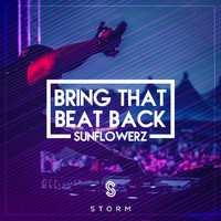 Sunflowerz - Bring That Beat Back