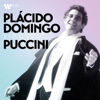 Plácido Domingo - Plácido Domingo Sings Puccini