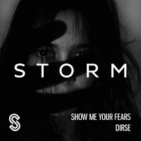Dirse - Show Me Your Fears