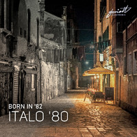 Born in '82 - Italo '80