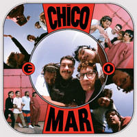 Chico e o Mar - CHICO E O MAR (Explicit)