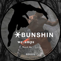 we.amps - Watch Me (Explicit)