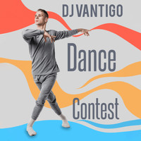 DJ Vantigo - Dance Contest