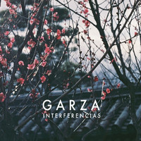 Garza - Interferencias