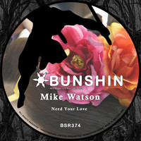 Mike Watson - Need Your Love