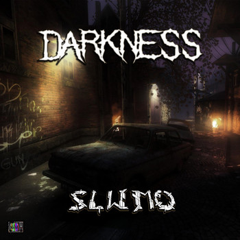 Slwmo - Darkness (Explicit)