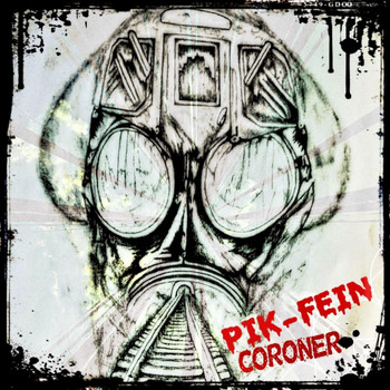 Pik-Fein - CORONER
