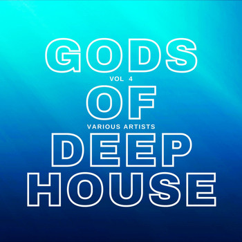 Various Artists - Gods of Deep-House, Vol. 4