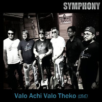 Symphony - Valo Achi Valo Theko (Live)