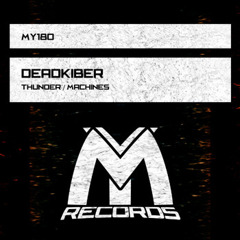 DeadKiber - Thunder / Machines