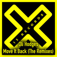 Oli Hodges - Move It Back (The Remixes)