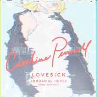 Caroline Pennell - Lovesick (JordanXL Remix (Phil Tan Mix))