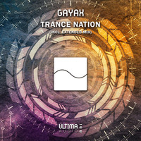 Gayax - Trance Nation