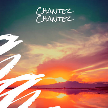 Various Artist - Chantez Chantez