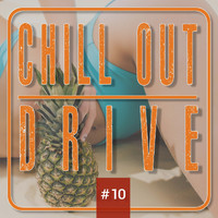 Various Arists - Chill out Drive #10